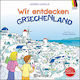 Wir Entdecken Griechenland