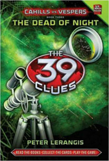 The 39 Clues, Cahills Vs Vespers 3. The Dead Of Night