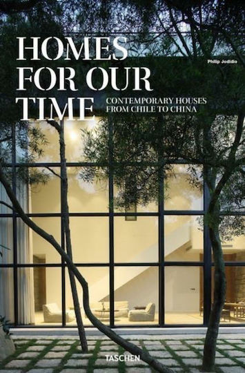 Homes for Our Time. Contemporary Houses around the World -
