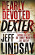 Dearly Devoted Dexter