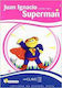 Lecturas Ninos - Juan Ignacio Superman (+cd)