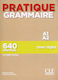 Pratique Grammaire a1-a2 (+650 Exercises+corriges)
