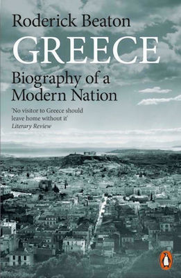 Greece : Biography of a Modern Nation