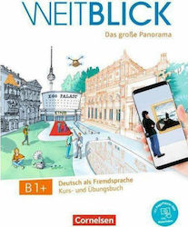 WEITBLICK B1+ KURS - UND ÜBUNGSBUCH