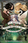 The Last Ever After - The School for Good and Evil