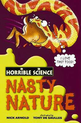 Nasty Nature, Horrible Science Nasty Nature, Horrible Science
