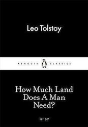 How Much Land Does A Man Need?