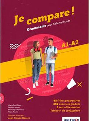 JE COMPARE! GRAMMAIRE A1-A2