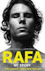 RAFA MY STORY