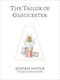 The Tailor of Gloucester : The Original and Authorized Edition