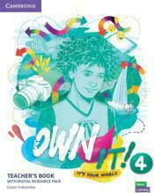 OWN IT! 4 TEACHER S BOOK