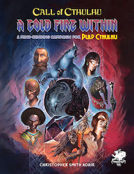 Chaosium Inc. Call of Cthulhu Call of Cthulhu RPG - A Cold Fire Within Guidebook Chaosium Inc. Call of Cthulhu Call of Cthulhu RPG - A Cold Fire Within Guidebook