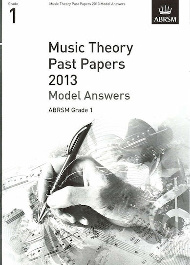 ABRSM Music Theory Past Papers 2013 Теоретична книга Модел Отговори I клас ABRSM Music Theory Past Papers 2013 Теоретична книга Модел Отговори I клас
