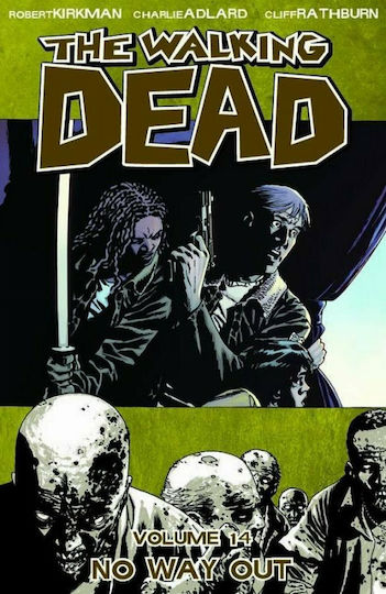 The Walking Dead Volume 14: No Way Out