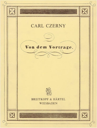 Breitkopf & Hartel Czerny - Von dem Vortrage (1839) Sheet Music for Piano