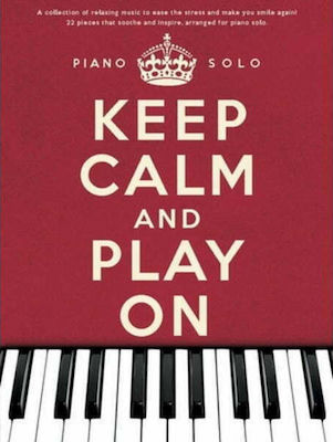 Wise Publications Keep Calm And Play On Piano Sheet Music for Piano