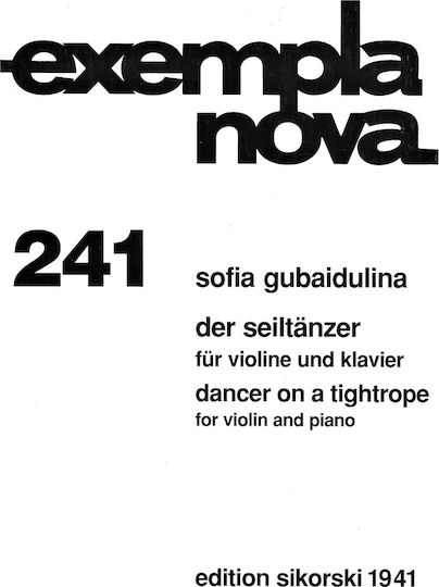 Sikorski Gubaidulina - Dancer On A Tightrope Sheet Music for Violin / Piano