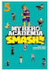 My Hero Academia, Smash! - Vol. 5 Bd. 5