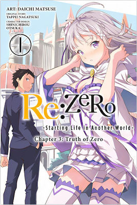 Re:ZERO, Începutul vieții într-o altă lume-, Capitolul 3: Truth of Zero, Vol. 1