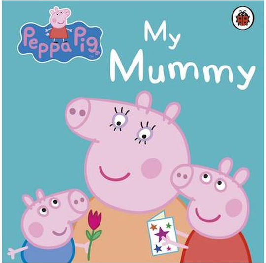 My Mummy, Peppa Pig