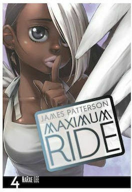 Maximum Ride Vol. 4 Maximum Ride Vol. 4