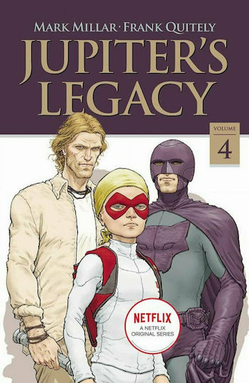 Jupiter's Legacy, Bd. 4 Band 4 (NETFLIX-Ausgabe)
