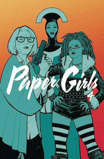 Paper Girls, Volume 4 Paper Girls, Volume 4