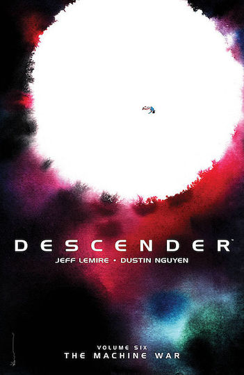 Descender, Volume 6: The Machine War Descender, Volume 6: The Machine War