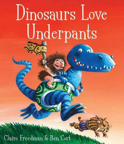 Dinosaurs Love Underpants Dinosaurs Love Underpants