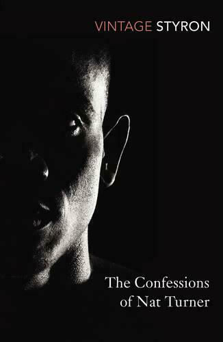 The Confessions of nat Turner The Confessions of nat Turner