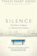 Silence , The Power of Quiet in a World Full of Noise