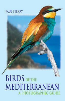 Birds of the Mediterranean, A Photographic Guide