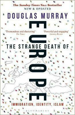 The Strange Death of Europe, Имиграция, идентичност, ислям