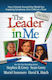 The Leader in Me , Wie Schulen und Eltern auf der ganzen Welt ein Kind nach dem anderen zu Großem inspirieren