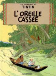 Les Aventures de Tintin, L'oreille Cassee - Vol. 6