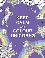 Colouring Book Keep Calm And Colour Unicorns