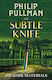 His Dark Materials, Cuțitul subtil (ediția Wormell)