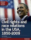 Civil Rights & Race Relations In Usa, Edexcel A Level History, Paper 3