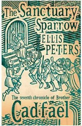 The Sanctuary Sparrow, The Seventh Chronicle of Brother Cadfael