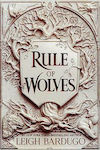 Rule of Wolves , (Regele cicatricilor Cartea a 2-a)