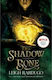 SHADOW AND BONE 1