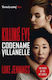 Killing Eve, Codename Villanelle