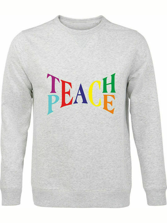 Unisex Sweatshirt "Teach Peace", Ash