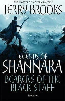 Legends of Shannara, Bearers of the Black Staff Legends of Shannara, Bearers of the Black Staff