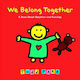 We Belong Together, A Book About Adoption and Families