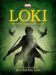 Loki, Where Mischief Lies