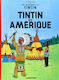 Les Aventures De Tintin: Tintin en Amerique