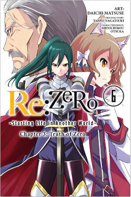 Re:Zero Chapter 3 Truth Of Zero, Vol. 6