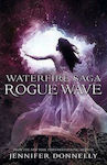Rogue Wave, Buch 2