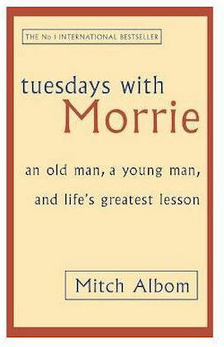 Tuesdays with Morrie, Един старец, един младеж и най-големият урок на живота